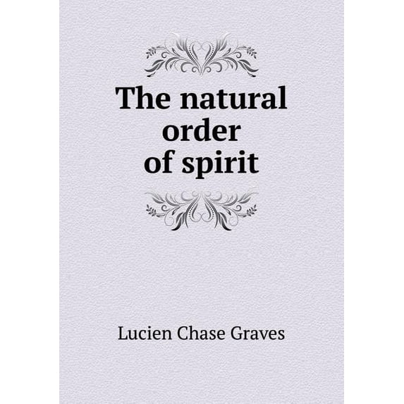 The natural order of spirit (Paperback)