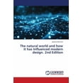 thumbnail image 1 of The natural world and how it has Influenced modern design. 2nd Edition, (Paperback), 1 of 1