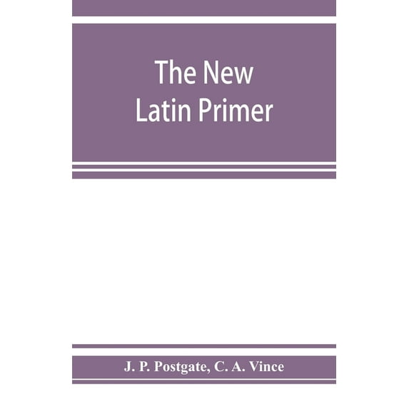 The new Latin primer, (Paperback)