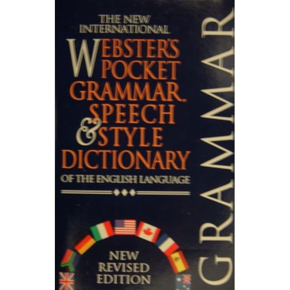 Pre-Owned The new international Webster's pocket grammar, speech & style dictionary of the English language (Hardcover) 188877729X 9781888777291