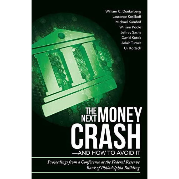 Pre-Owned The next Money Crash and How to Avoid It: Proceedings from a Conference at the Federal Reserve Bank of Philadelphia Building: The IPO Hustle? Would You Trust Paperback