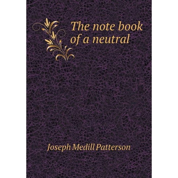 The note book of a neutral (Paperback)