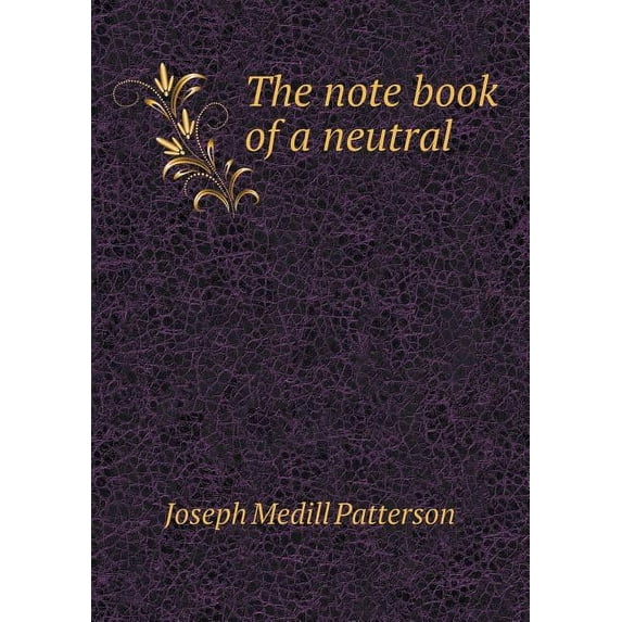 The note book of a neutral (Paperback)