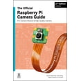 thumbnail image 1 of The Official Raspberry Pi Camera Guide: Updated for Picamera2, (Paperback), 1 of 1