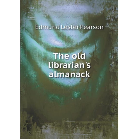 The old librarian's almanack (Paperback)