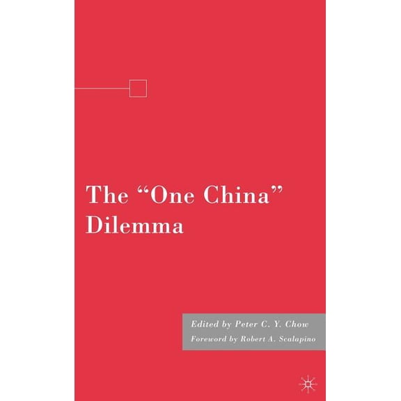 The "one China" Dilemma, (Hardcover)