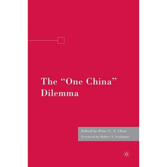 The "one China" Dilemma, (Paperback)