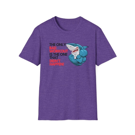 The only bad workout is the one that didn’t happen!-Unisex Softstyle