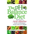 thumbnail image 1 of The PH Balance Diet: Restore Your Acid-Alkaline Levels to Eliminate Toxins and Lose Weight, (Paperback), 1 of 1