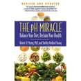 thumbnail image 1 of Pre-Owned The pH Miracle: Balance Your Diet, Reclaim Your Health (Paperback) 0446556181 9780446556187, 1 of 1
