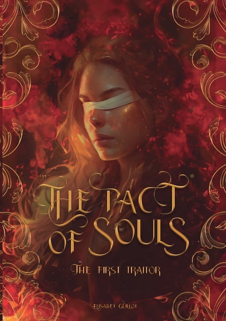 The pact of souls: The first traitor, (Paperback)