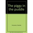 thumbnail image 1 of Pre-Owned The piggy in the puddle Paperback, 1 of 1