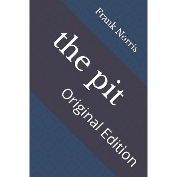 The pit : Original Edition (Paperback)