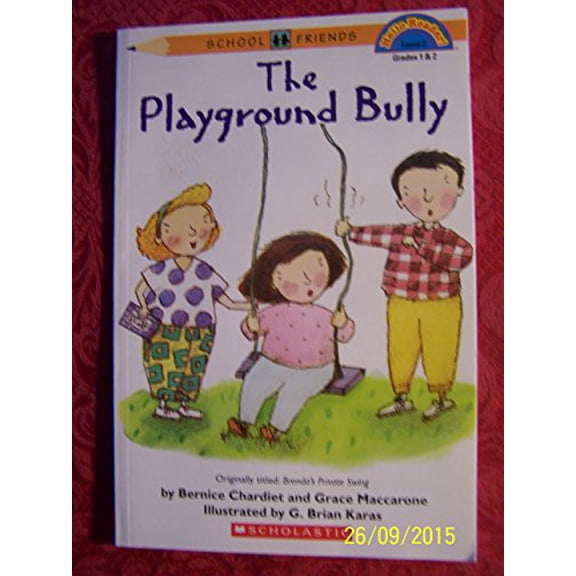 Pre-Owned The Playground Bully (Paperback) 0439358531 9780439358538