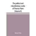 thumbnail image 1 of The political and miscellaneous works of Thomas Paine (Volume II), (Paperback), 1 of 1