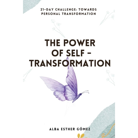 The power of self-transformation, (Paperback)