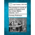 thumbnail image 1 of The practice in courts of justice in England and the United States. Volume 1 of 7 (Paperback), 1 of 1