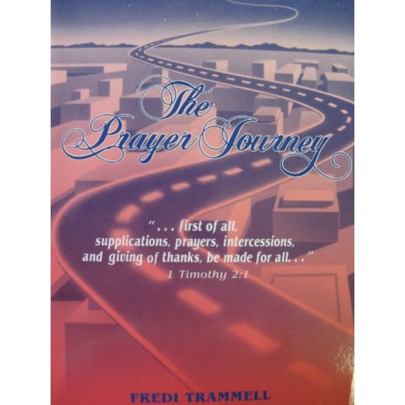 Pre-Owned The prayer journey (Paperback) 0962928607 9780962928604