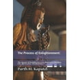 thumbnail image 1 of The process of Enlightenment: : The Quotes of Buddha on Love, Happiness, Wisdom, Life, Spirituality, Mindfulness, (Paperback), 1 of 1