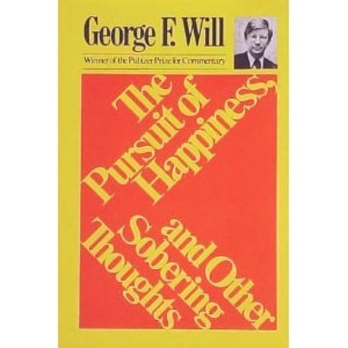 Pre-Owned The pursuit of happiness, and other sobering thoughts (Hardcover) 006014663X 9780060146634