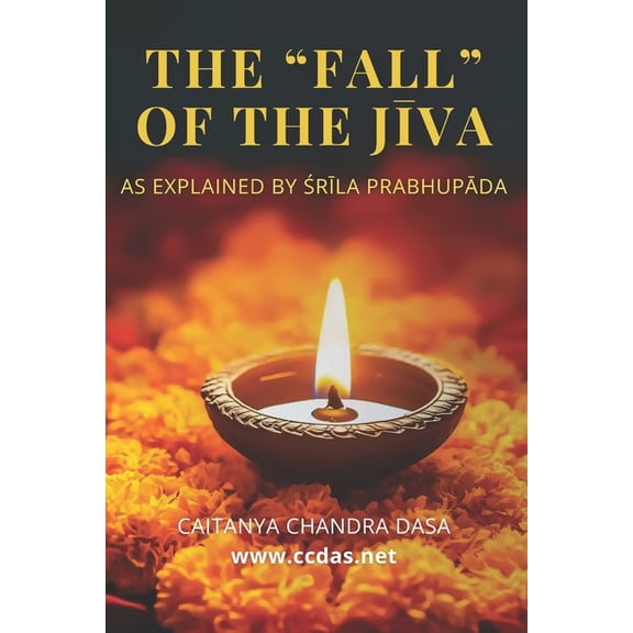 Ccdas The "Fall" of the Jva: As explained by rla Prabhupda, (Paperback)