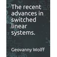 thumbnail image 1 of The recent advances in switched linear systems., (Paperback), 1 of 1