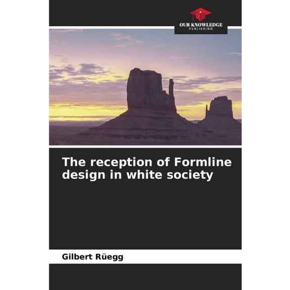 The reception of Formline design in white society, (Paperback)