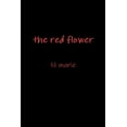 thumbnail image 1 of The red flower, (Paperback), 1 of 1