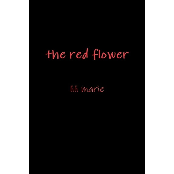 The red flower, (Paperback)