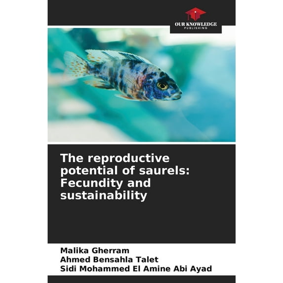 The reproductive potential of saurels (Paperback)