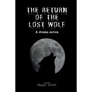 The return of the lost Wolf, Paperback