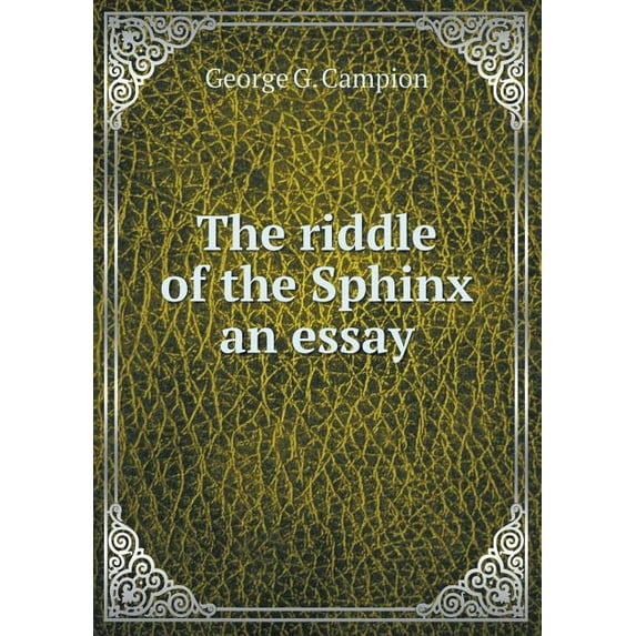 The riddle of the Sphinx an essay (Paperback)