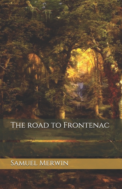 The road to Frontenac (Paperback)