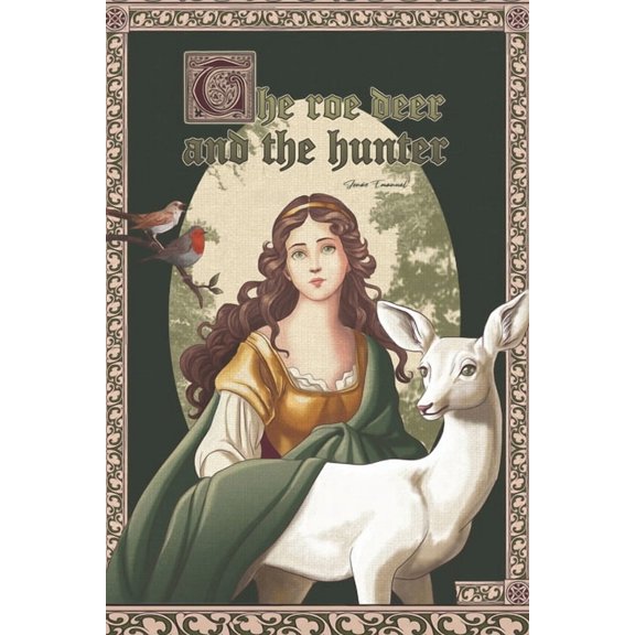 The roe deer and the hunter, (Paperback)