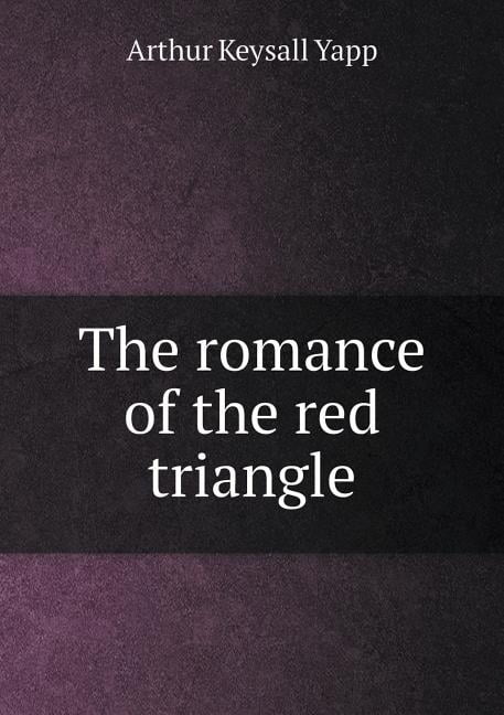 The romance of the red triangle (Paperback)
