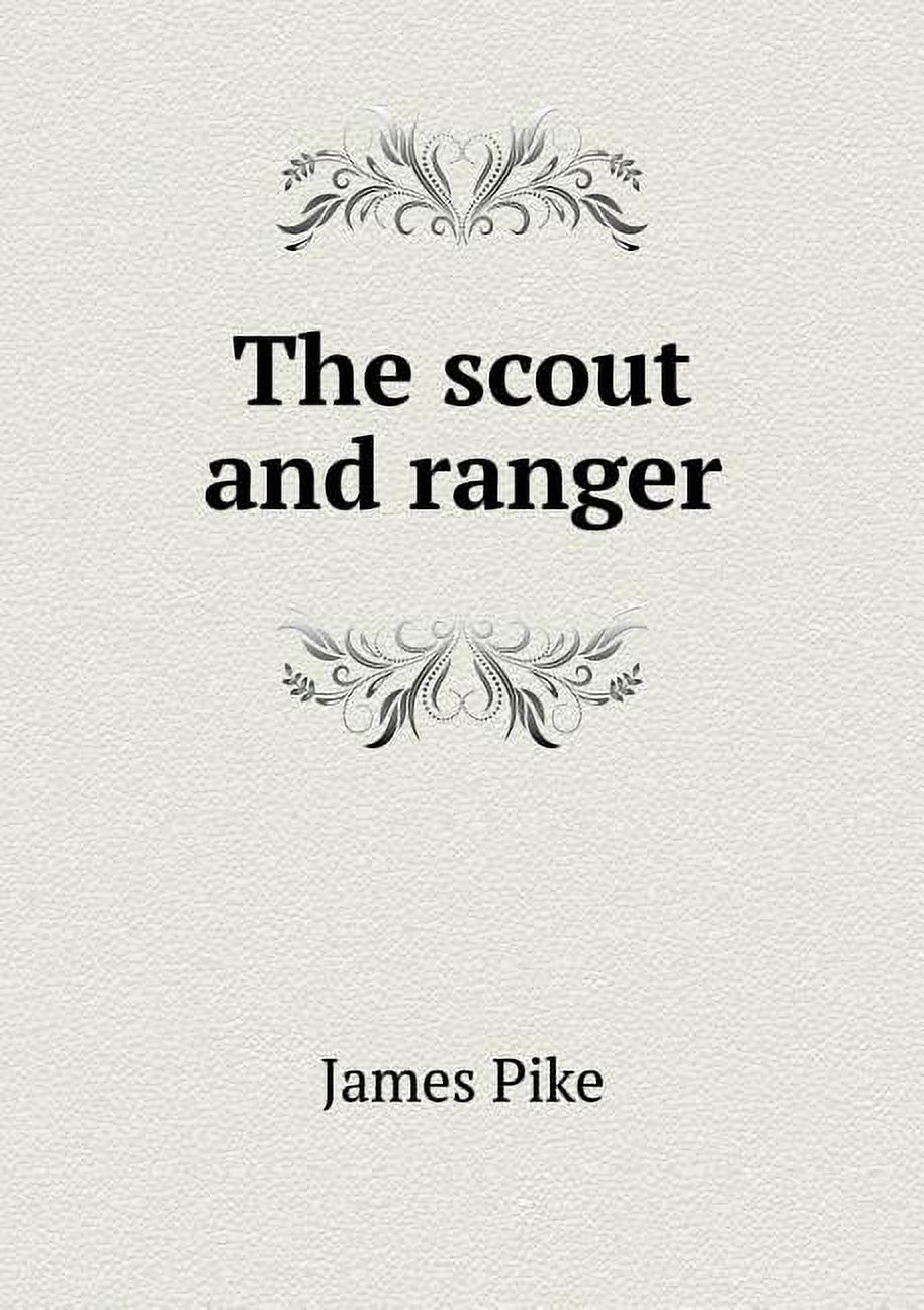 The scout and ranger (Paperback)