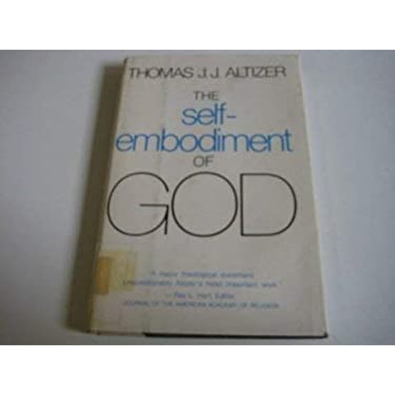 Pre-Owned The self-embodiment of God (Hardcover) 0060601604 9780060601607