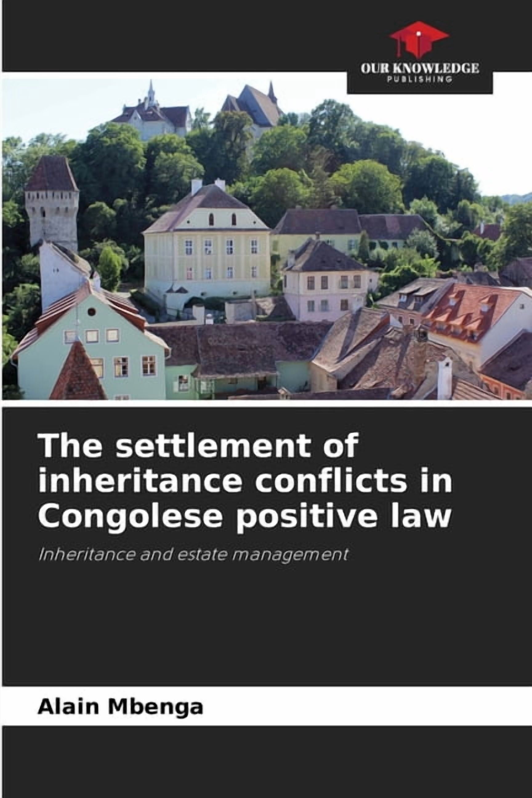 The settlement of inheritance conflicts in Congolese positive law ...