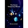 thumbnail image 1 of The seven temporary moons, (Paperback), 1 of 1