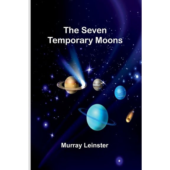 The seven temporary moons, (Paperback)