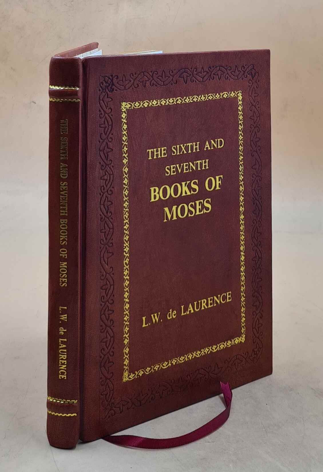 The sixth and seventh books of Moses The wonderful magical and spirit
