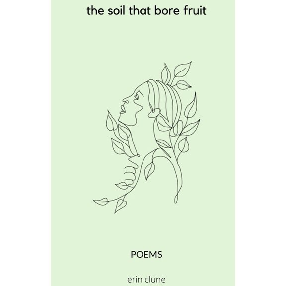 The soil that bore fruit (Paperback)