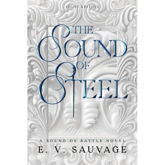 The sound of steel - light edition -, (Paperback)