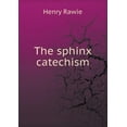 thumbnail image 1 of The sphinx catechism (Paperback), 1 of 1