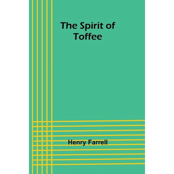 The spirit of Toffee, (Paperback)