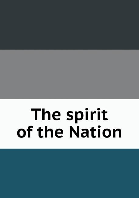 The spirit of the Nation (Paperback)