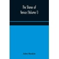 thumbnail image 1 of The Stones Of Venice (Volume I), (Paperback), 1 of 1