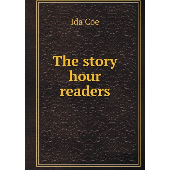 The story hour readers (Paperback)