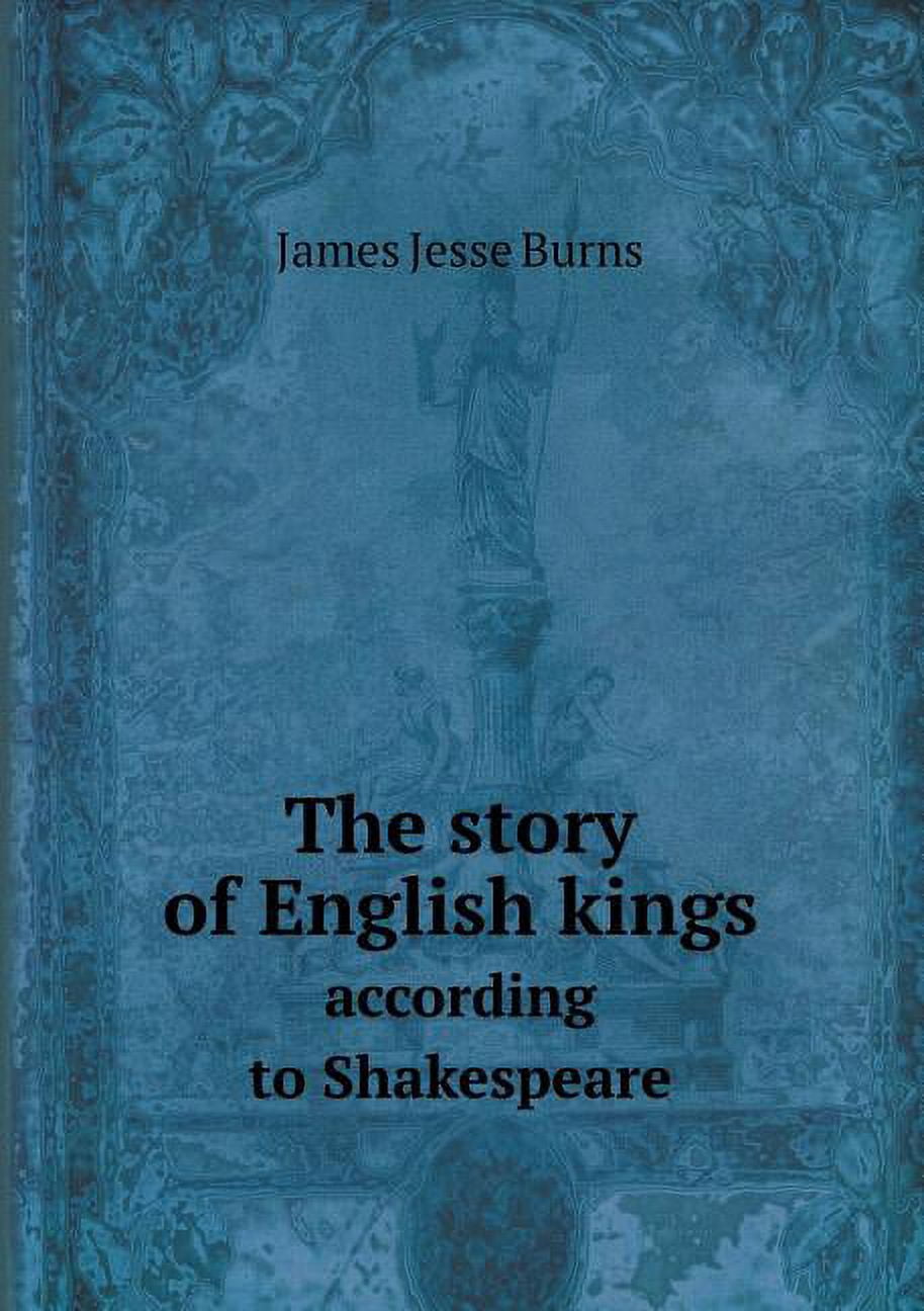 The story of English kings according to Shakespeare (Paperback)
