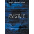 thumbnail image 1 of The story of John Frederick Oberlin (Paperback), 1 of 1
